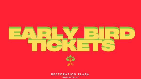 Early Bird Tickets